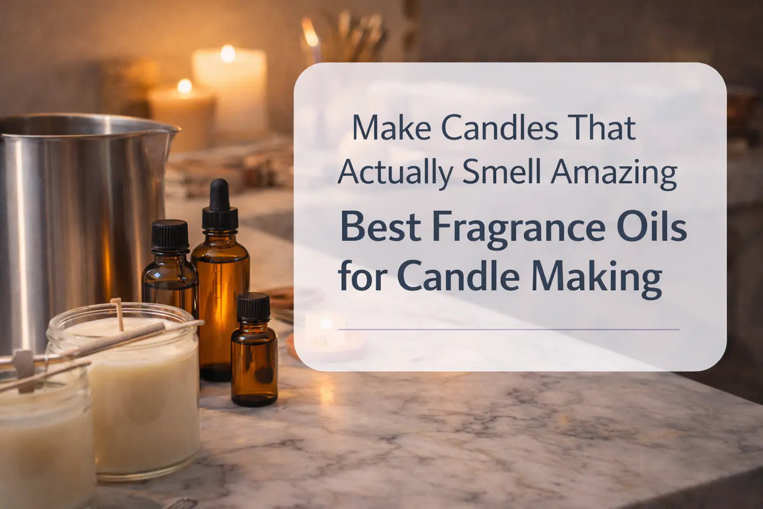 What Are the Best Fragrance Oils for Candle Making? Escential Group