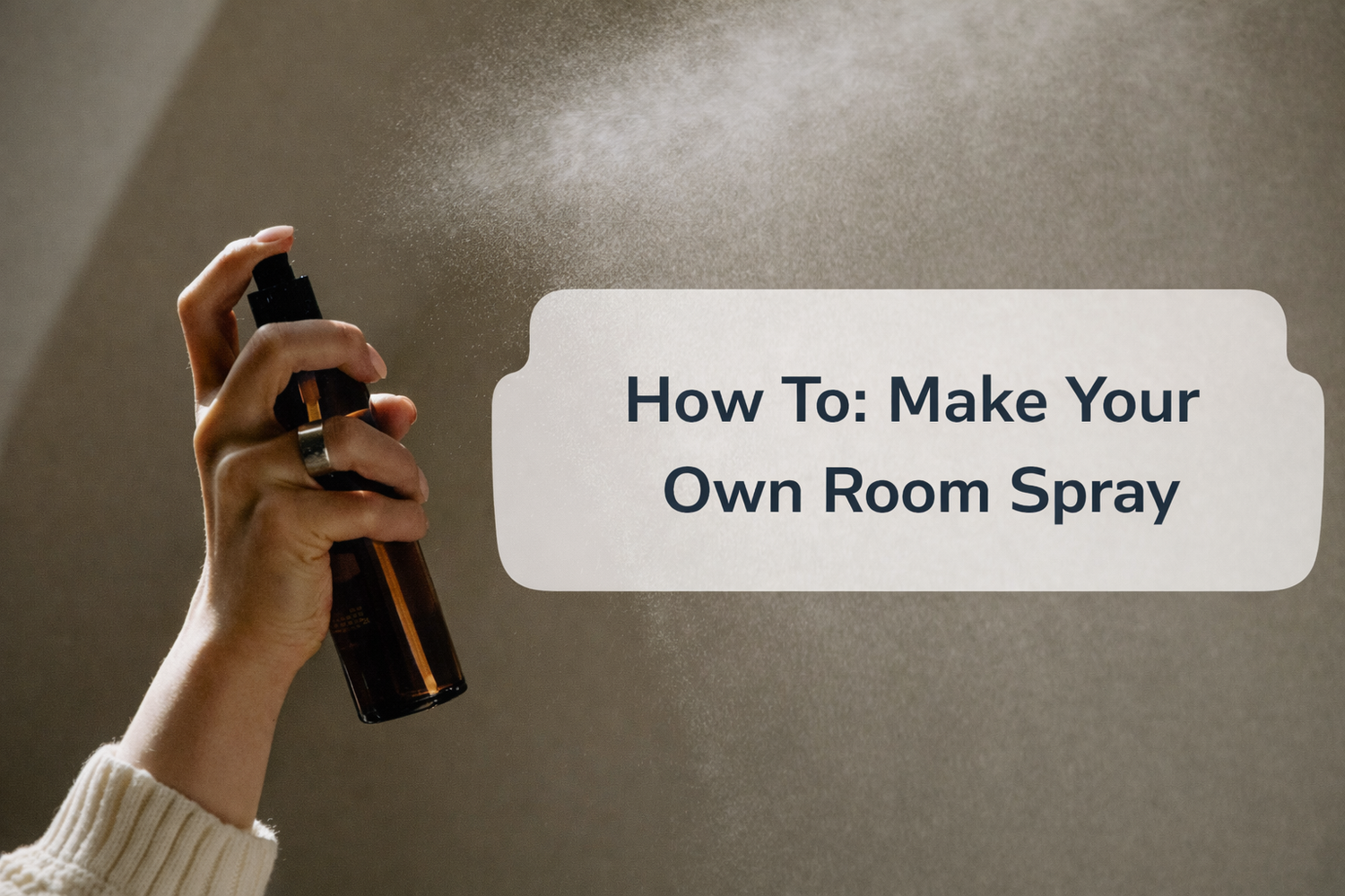 How To: Make Your Own Room Spray!