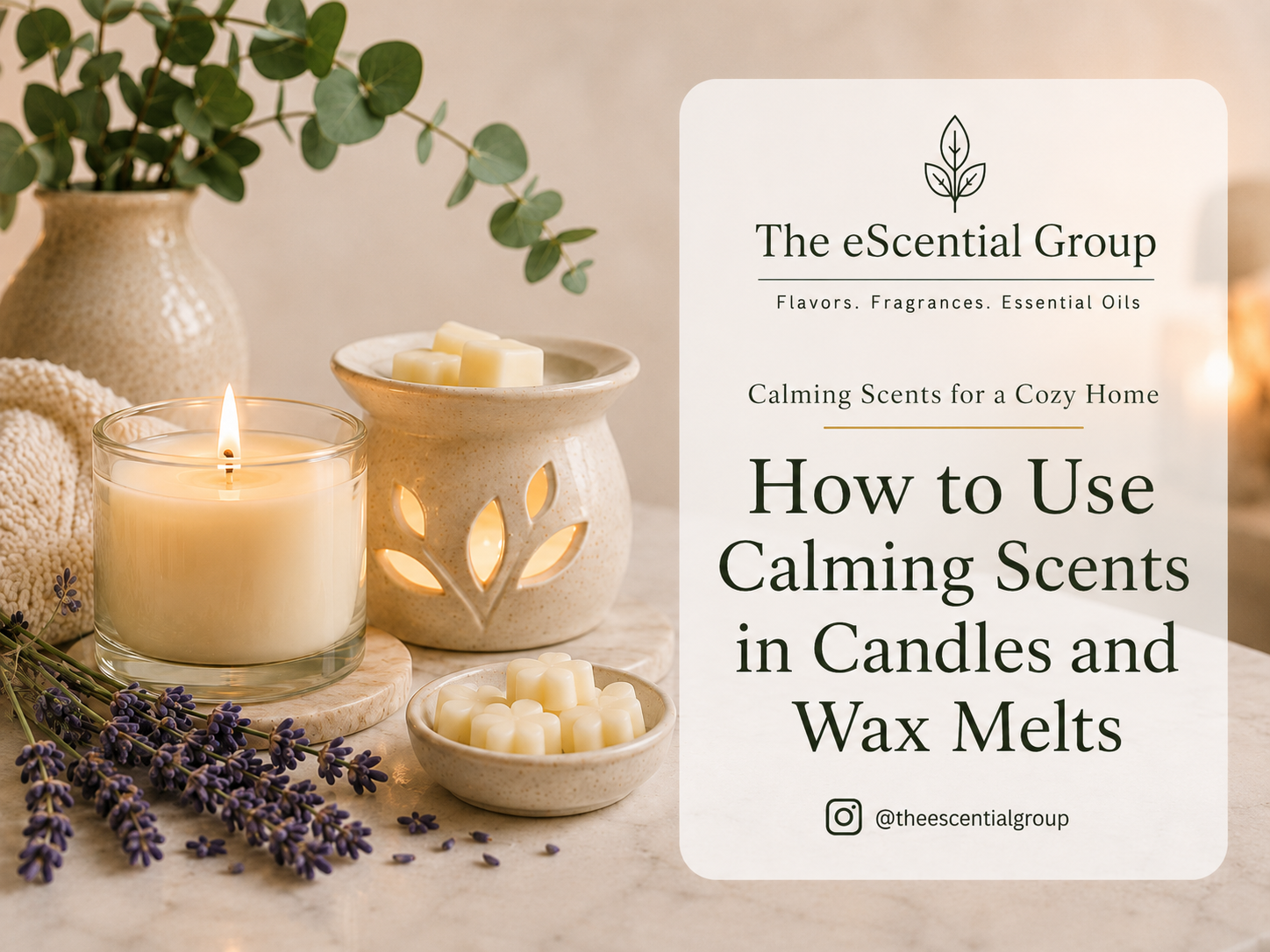 How to Use Calming Scents in Candles and Wax Melts Escential Group